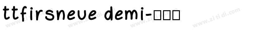 ttfirsneue demi字体转换